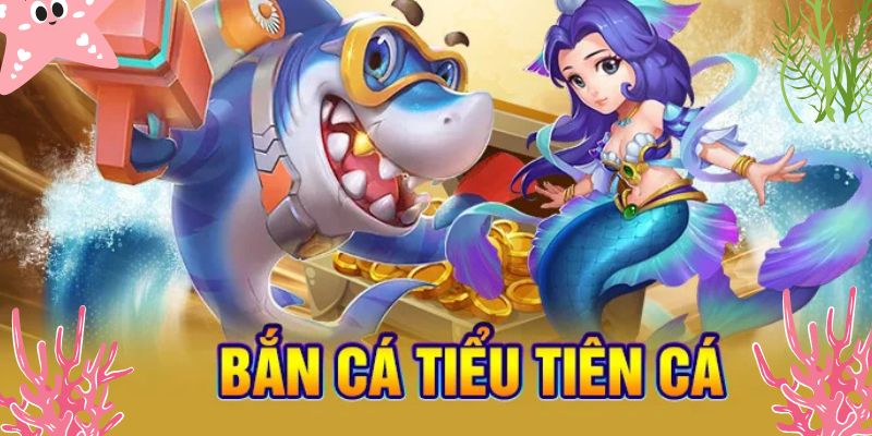 Giao diện độc đáo của Bắn cá tiểu tiên cá king88 khiến xạ thủ mê mẩn